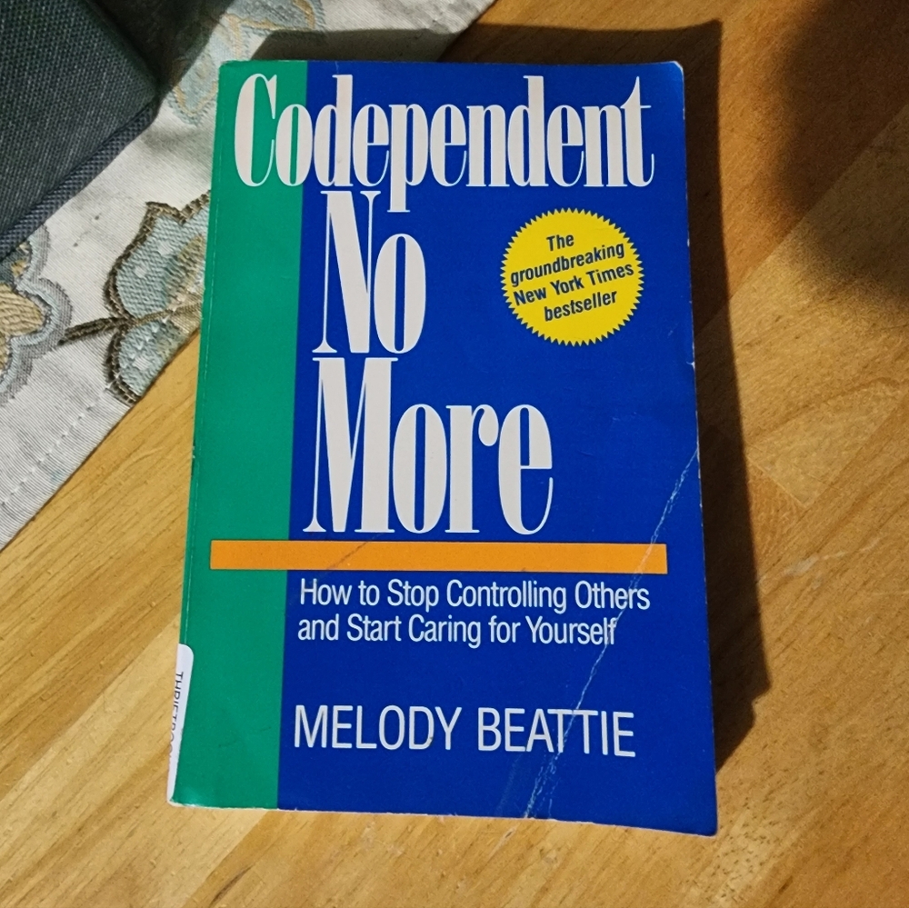 Codependent No More: How to Stop Controlling Others and Start Caring for...